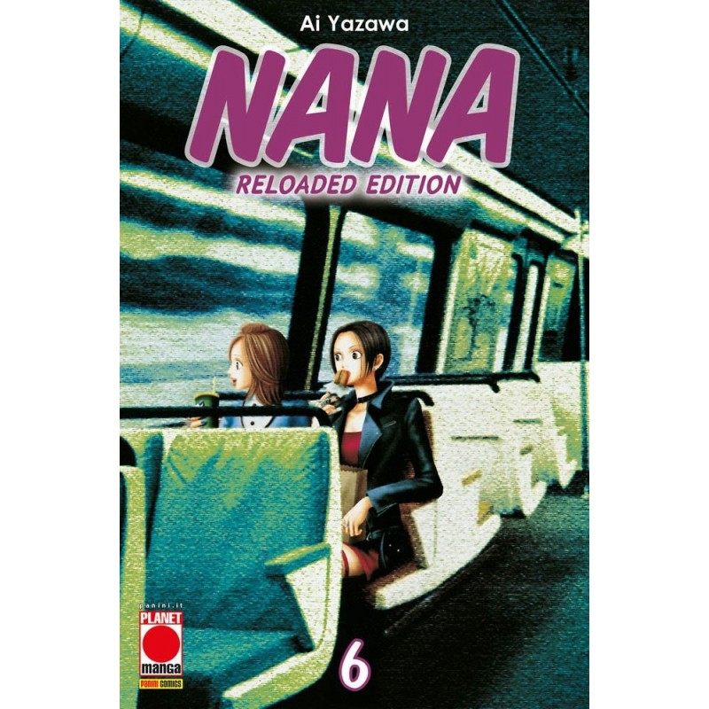 Nana Reloaded Edition vol. 6 - Ristampa