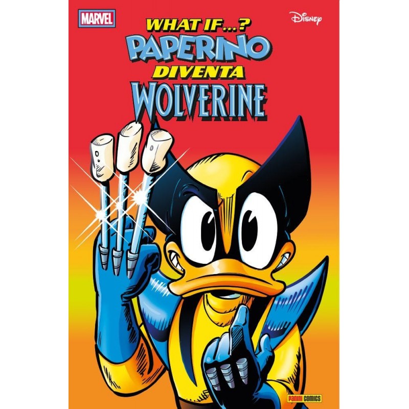What If...? vol. 1 - Paperino diventa Wolverine