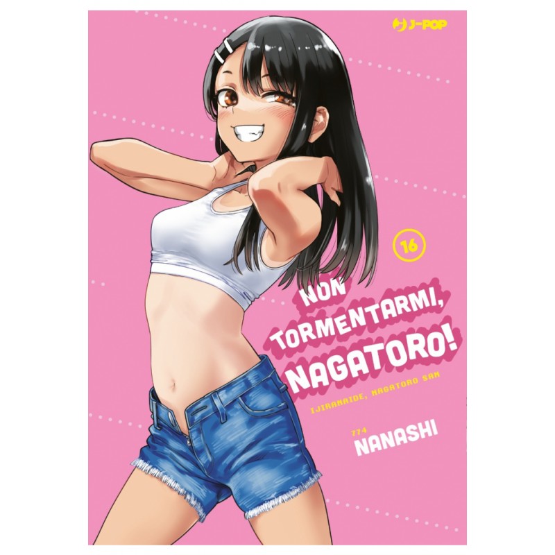 Non Tormentarmi, Nagatoro! vol. 16