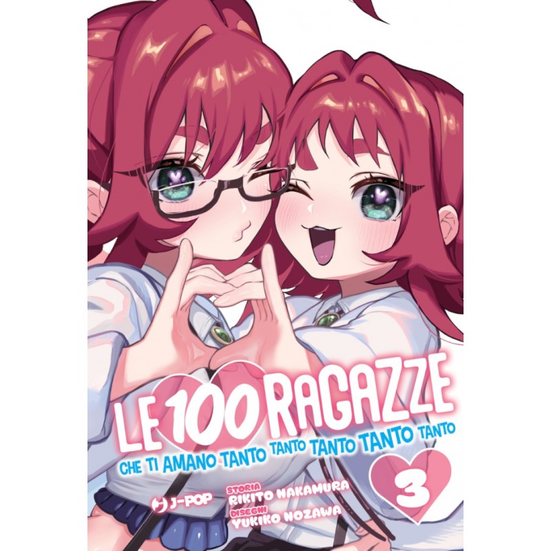 Le 100 Ragazze che ti amano Tanto Tanto Tanto Tanto Tanto vol. 3