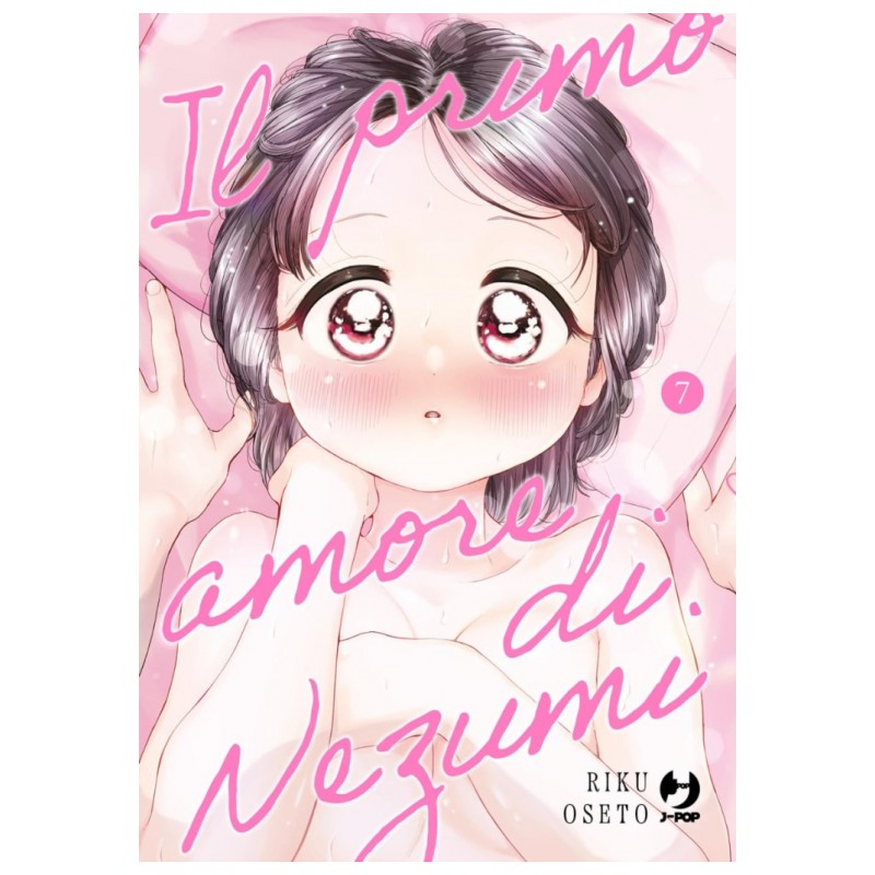 Il Primo Amore di Nezumi vol. 7